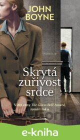 Skrytá zuřivost srdce
