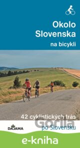 Okolo Slovenska na bicykli