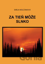 Za tieň môže slnko