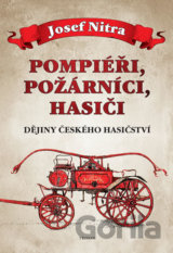 Pompiéři, požárníci, hasiči