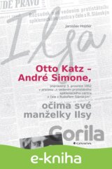 Otto Katz – André Simone očima své manželky Ilsy