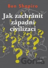 Jak zachránit západní civilizaci
