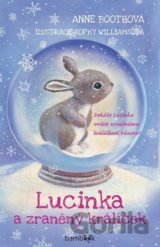 Lucinka a zraněný králíček