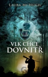 Vlk chce dovnitř