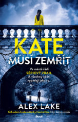 Kate musí zemřít