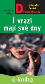 I vrazi mají své dny