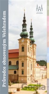 Průvodce obnoveným Velehradem