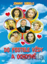 Do postele vždy a ochotne