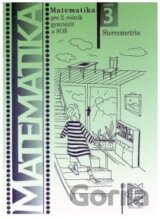Matematika pre 2. ročník gymnázií a SOŠ: Zošit 3