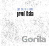 Jan Burian: První láska