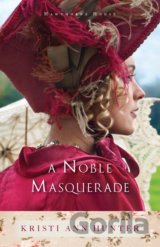 A Noble Masquerade
