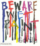 Beware Wet Paint