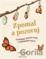 Zpomal a pozoruj