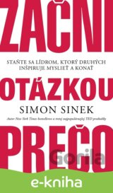 Začni otázkou prečo