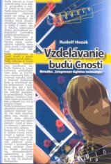 Vzdelávanie budú Cnosti