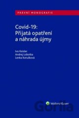 Covid-19 Přijatá opatření a náhrada újmy