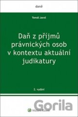 Daň z příjmů právnických osob v kontextu aktuální judikatury
