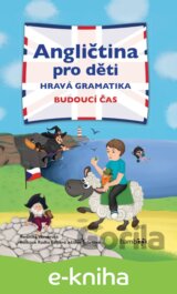 Angličtina pro děti - hravá gramatika