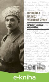 Upomínky na můj vojenský život