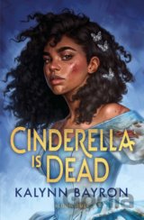 Cinderella Is Dead