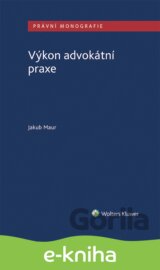 Výkon advokátní praxe