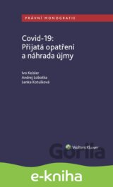 Covid-19: Přijatá opatření a náhrada újmy