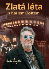 Zlatá léta s Karlem Gottem - Čtvrt století za zády Mistra