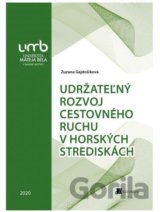 Udržateľný rozvoj cestovného ruchu v horských strediskách