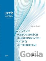 Vnímanie zodpovedných marketingových aktivít spotrebiteľmi