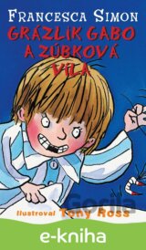 Grázlik Gabo a zúbková víla