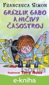 Grázlik Gabo a ničivý časostroj