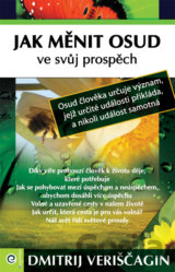 Jak měnit osud ve svůj prospěch