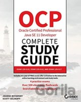 OCP Oracle Certified Professional Java SE 11 Developer Complete Study Guide