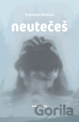 Neutečeš