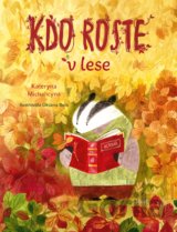 Kdo roste v lese