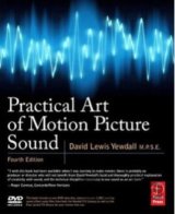Practical Art of Motion Picture Sound