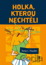Holka, kterou nechtěli