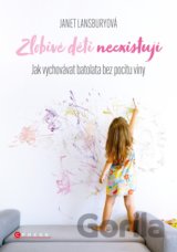 Zlobivé děti neexistují
