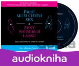 Proč muži chtějí sex a ženy potřebují lásku (audiokniha)