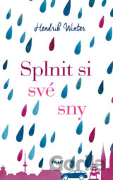 Splnit si své sny