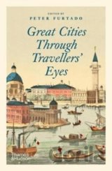 Great Cities Through Travellers' Eyes