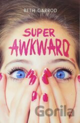 Super Awkward