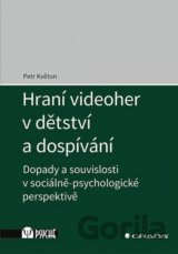 Hraní videoher v dětství a dospívání