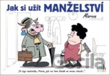 Jak si užít manželství