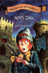 Akadémia drakobijcov 1 - Nový žiak