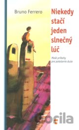 Niekedy stačí jeden slnečný lúč