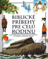 Biblické príbehy pre celú rodinu