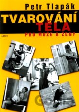 Tvarování těla pro muže a ženy