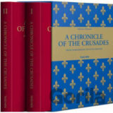 Mamerot, Les Passages d'Outremer. A Chronicle of the Crusades