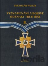 Vyznamenání a bojové odznaky Třetí říše II.